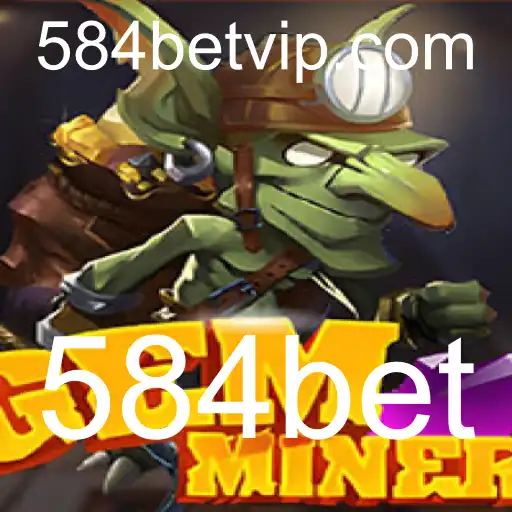 Descubra o Mundo Envolvente de GemMiner e a Chave para o Sucesso com 584bet